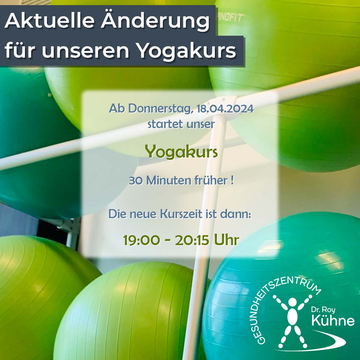 Neue Kurszeit für unseren Yogakurs im Gesundheitszentrum Dr. Roy Kühne Northeim