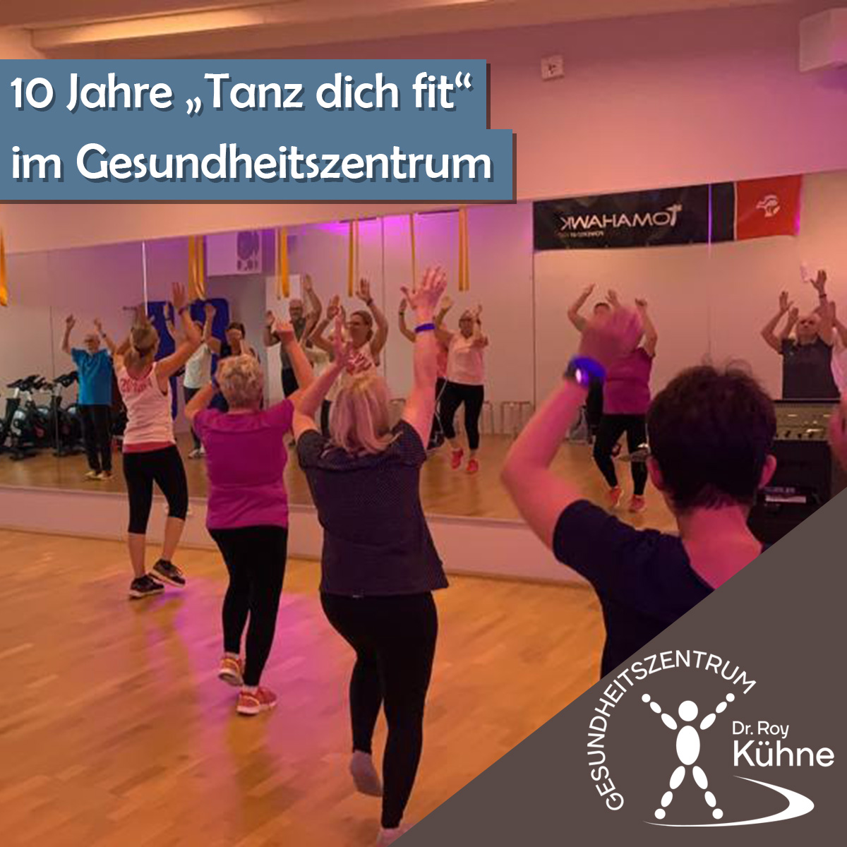 10 Jahre "Tanz dich fit" mit Melanie im Gesundheitszentrum Dr. Roy Kühne in Northeim